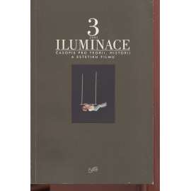 Iluminace, ročník 13, číslo 3/2001. Časopis pro teorii, hisorii a estetiku filmu (film)