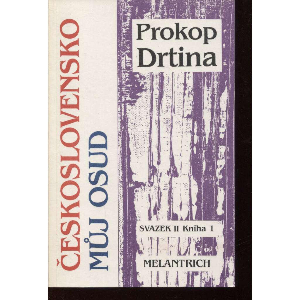 Československo můj osud, svazek II., kniha 1.