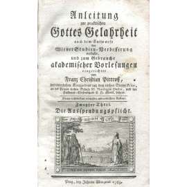 Anleitung zur praktischen Gottes Gelahrheit nach dem Entwurfe der Wiener Studien-Verbesserung [...] Zweyter Theil. Die Ausspendungspflicht [křižovníci; staré tisky; teologie; Rytířský řád křižovníků s červenou hvězdou]