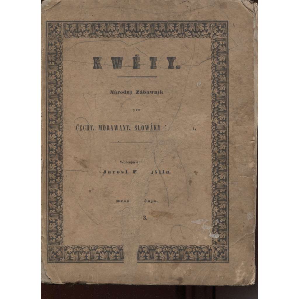 Květy (Kwěty), ročník 10 (1843) Národní zábavník pro Čechy, Moravany, Slováky a Slezany (časopis)