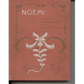 Noemi. Povídka veršem (1902) (ilustroval Luděk Marold)