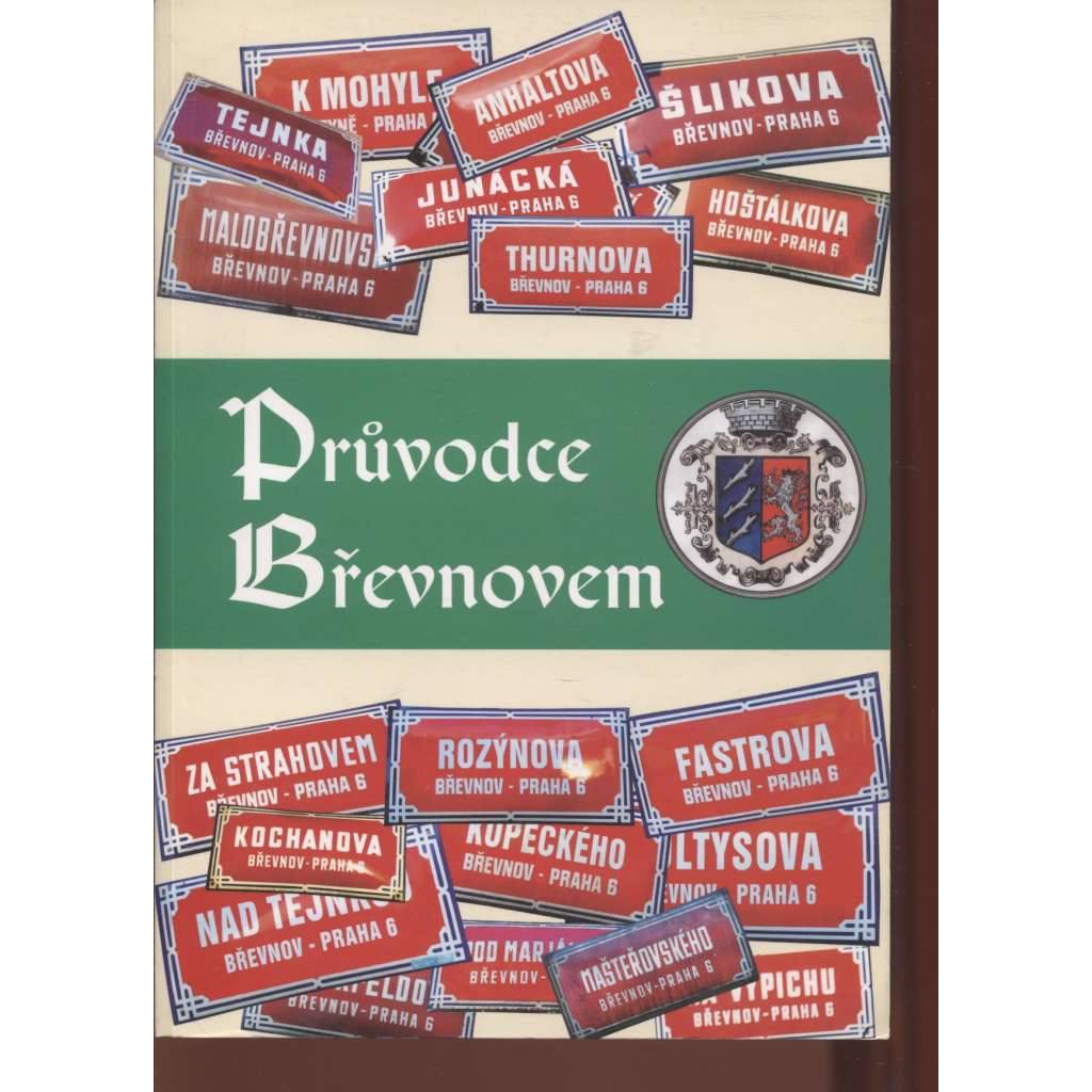 Průvodce Břevnovem (Břevnov) Průvodce Břevnovem (Břevnov)