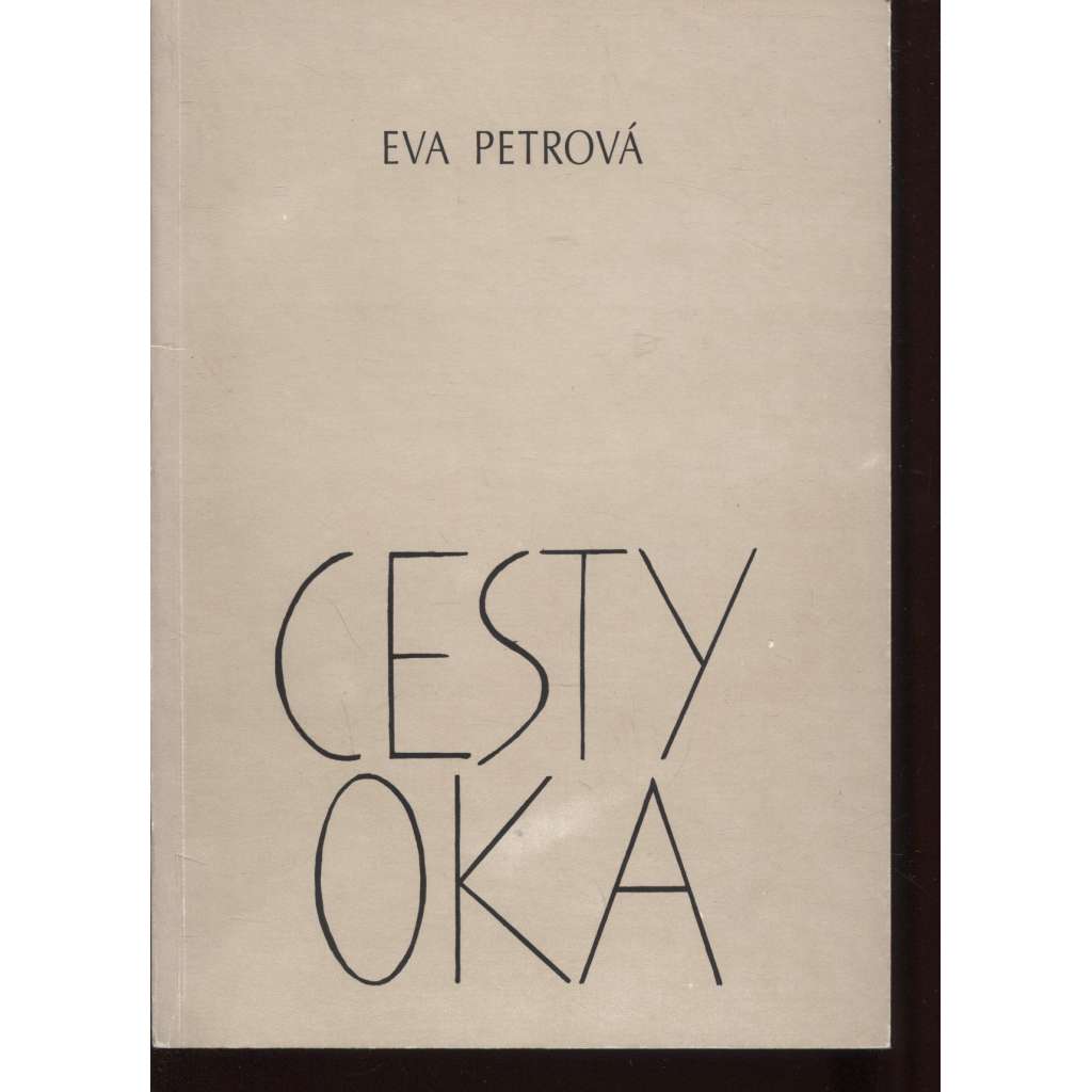 Cesty oka (podpis Eva Petrová)