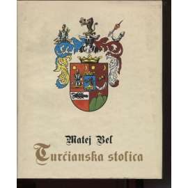 Turčinska stolica (Slovensko, Martin, Turiec)