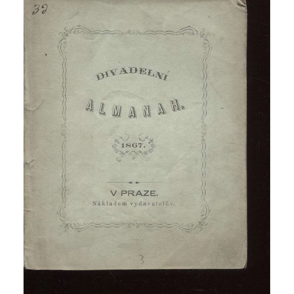 Almanah královského zemského českého divadla v Praze na rok 1867  (Praha, divadlo)