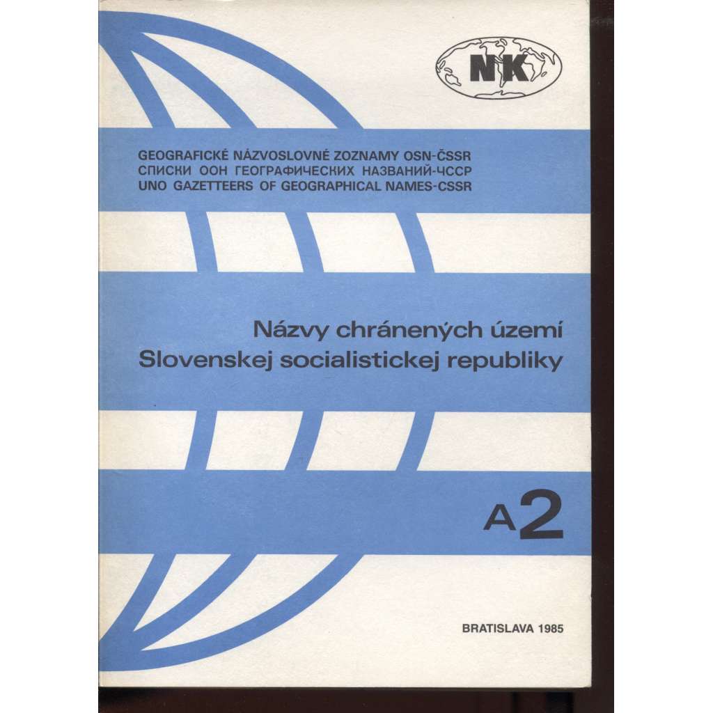 Názvy chránených území Slovenskej socialistickej republiky A 2