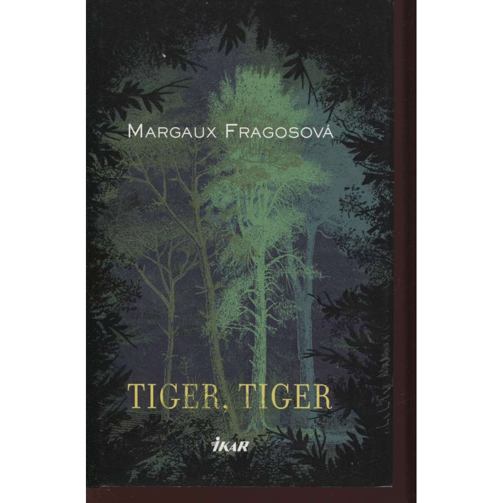 Tiger, tiger (text slovensky)