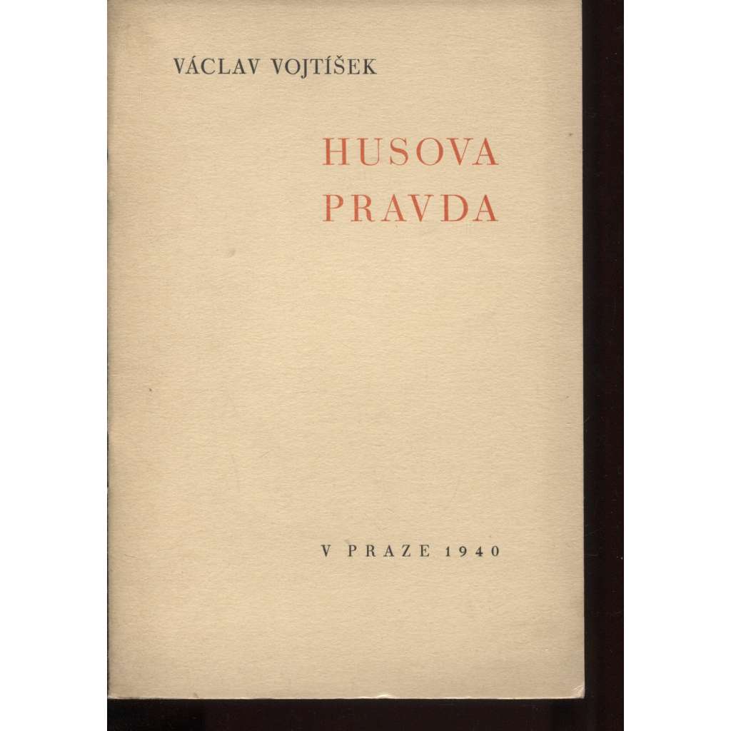 Husova pravda (Mistr Jan Hus a jeho dílo)