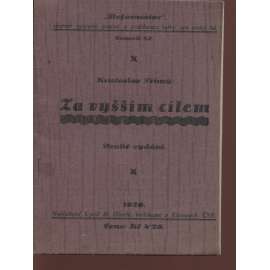 Za vyšším cílem (Reformátor)