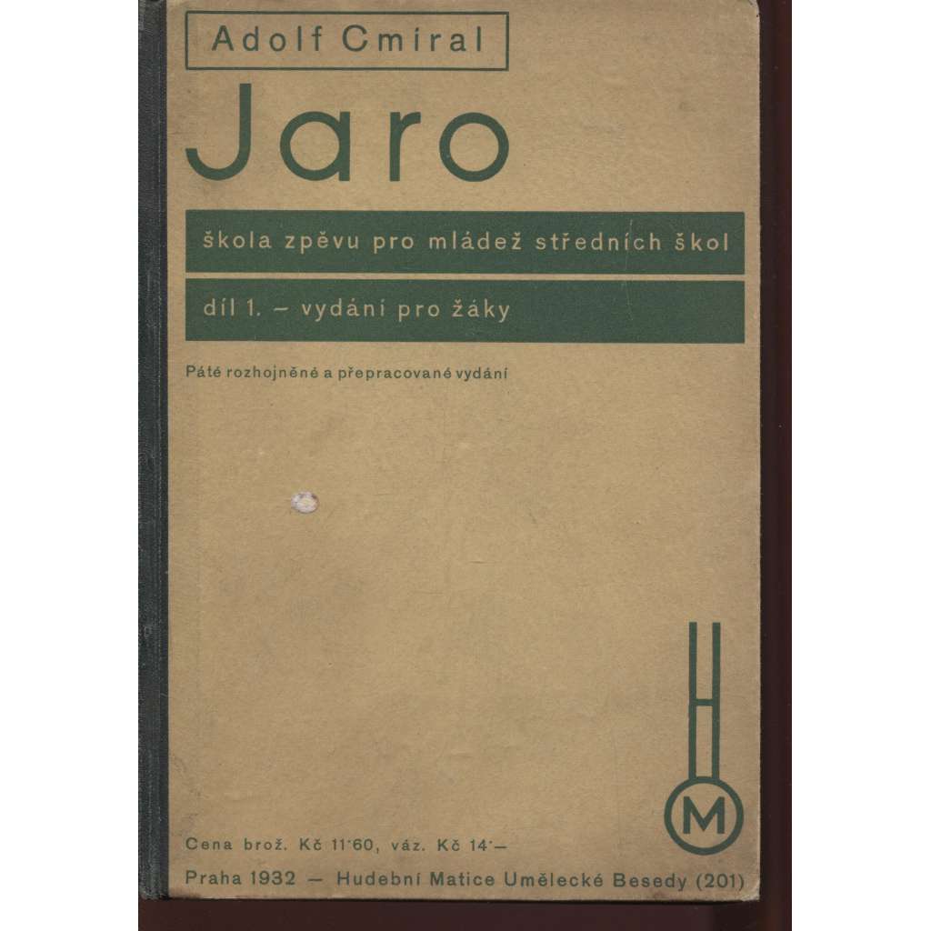 Jaro: Škola zpěvu pro mládež škol středních škol. Díl I. (hudba, noty)