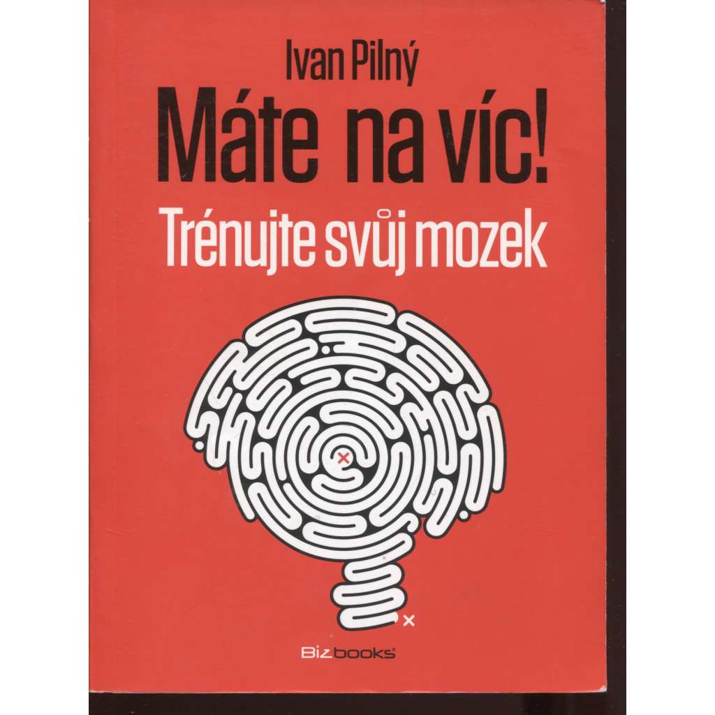 Máte na víc! Trénujte svůj mozek