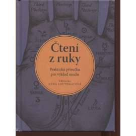Čtení z ruky - Praktická příručka pro výklad osudu