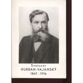 Svetozár Hurban-Vajanský (1847-1916) - text slovensky