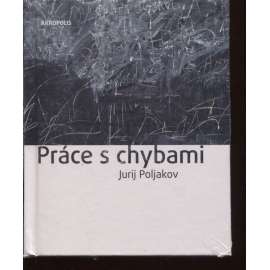 Práce s chybami (novela současného ruského spisovatele)