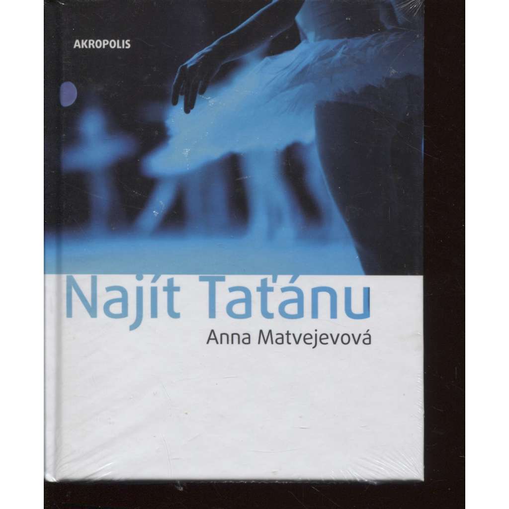 Najít Taťánu (novela současné ruské autorky)