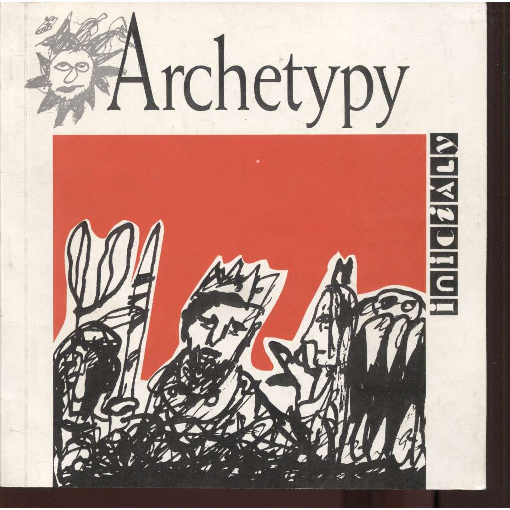 Iniciály, ročník V., 38/1994 (Sešity nezavedené literatury) - Archetypy