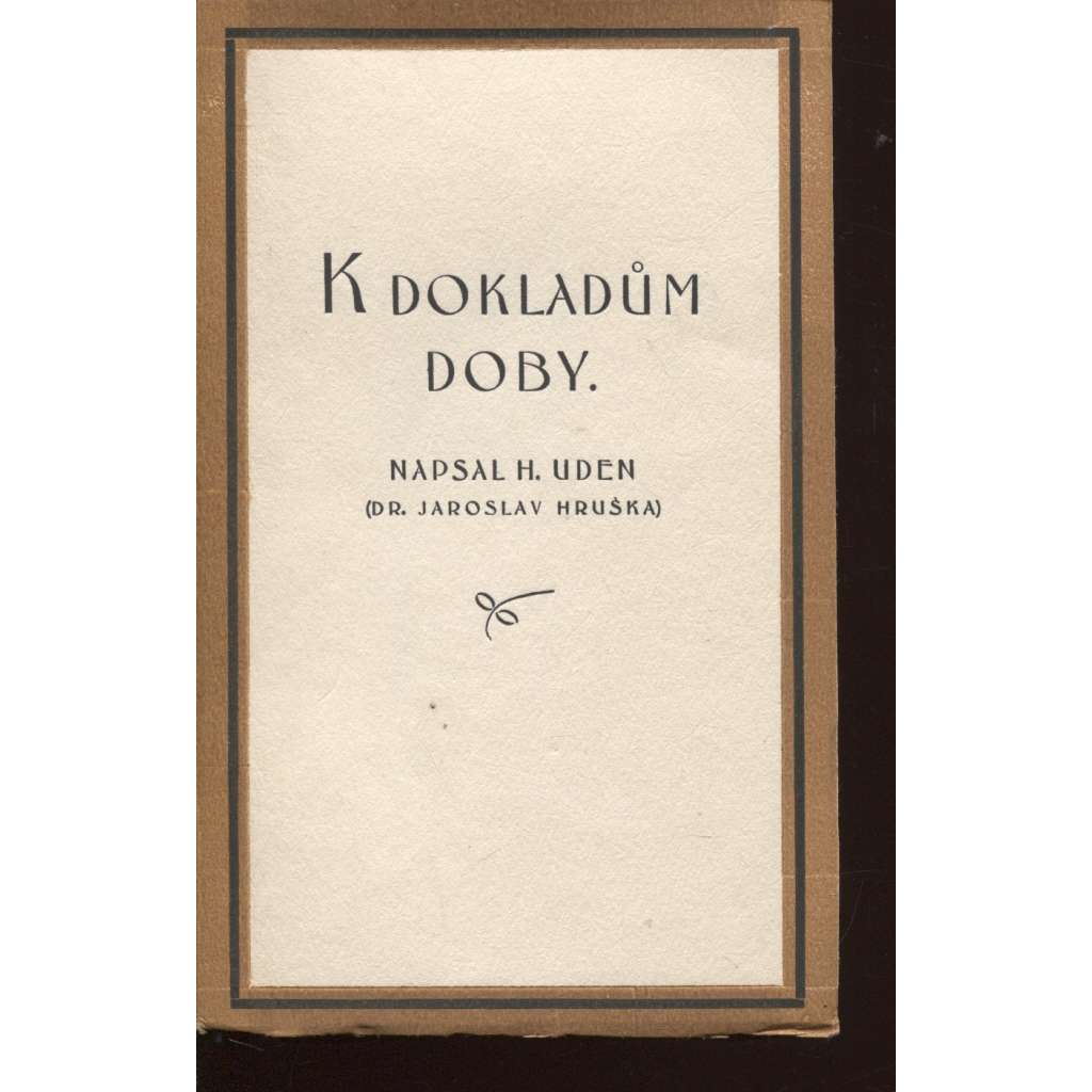 K dokladům doby