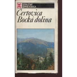 Čertovica - Bocká dolina - Stručný sprievodca Průvodce (Slovensko)