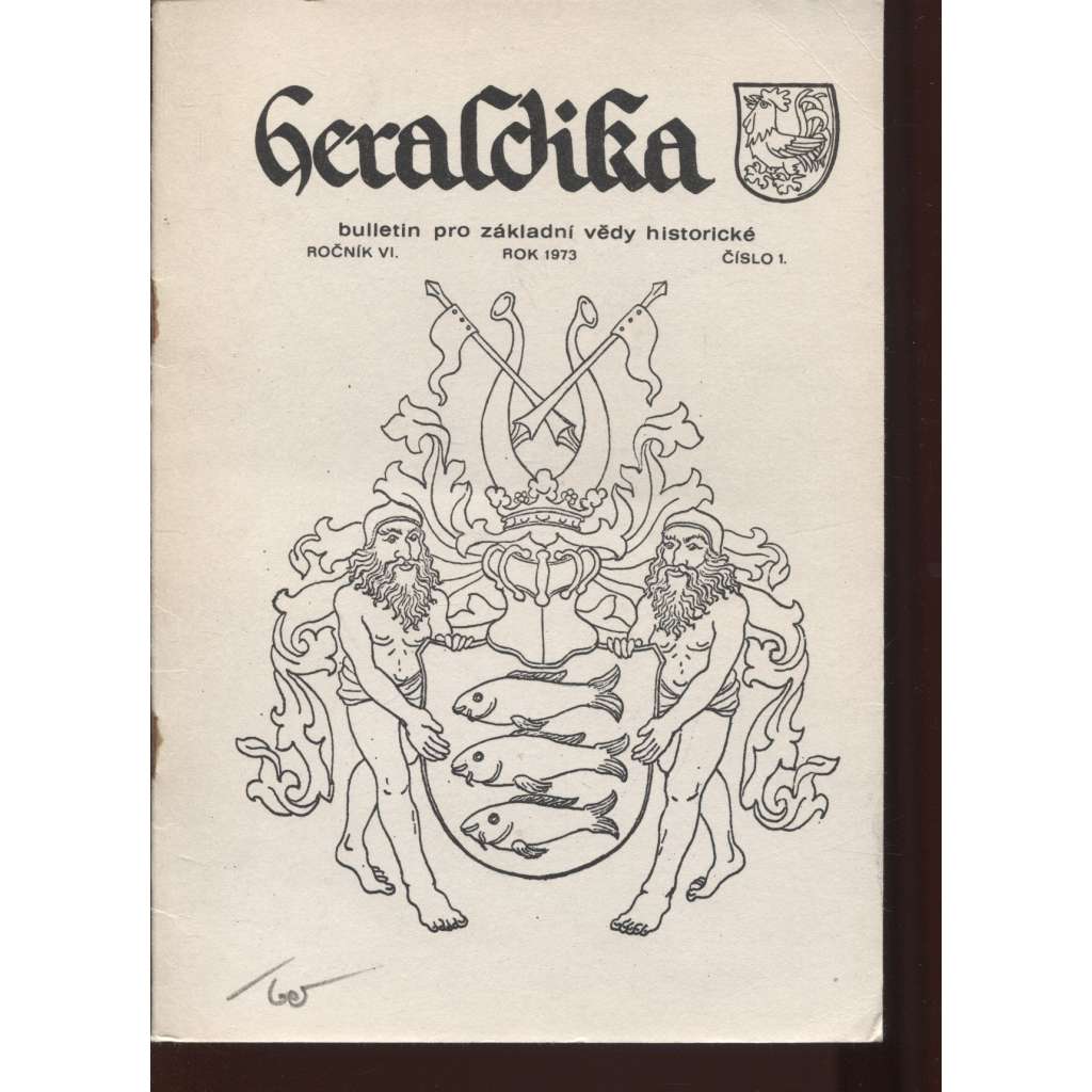 Heraldika, ročník VI., číslo 1./1973 (Bulletin pro základní vědy historické)