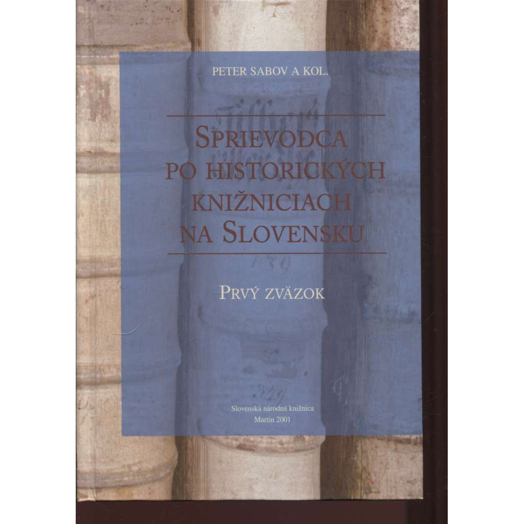 Sprievodca po historických knižniciach na Slovensku