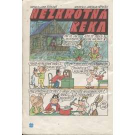 Čtyřlístek - Nezkrotná řeka (poškozeno - chybí obálka časopisu)