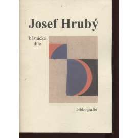 Josef Hrubý: Básnické dílo