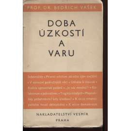 Doba úzkosti a varu
