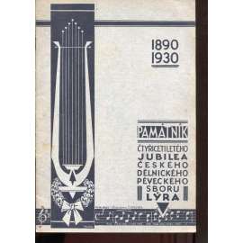 40 let Českého Dělnického Pěveckého Sboru LYRA v Chicagu 1890-1930 (Exil, Chicago)