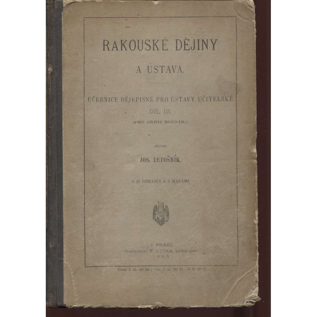 Rakouské dějiny a ústava (chybí 2 mapy)
