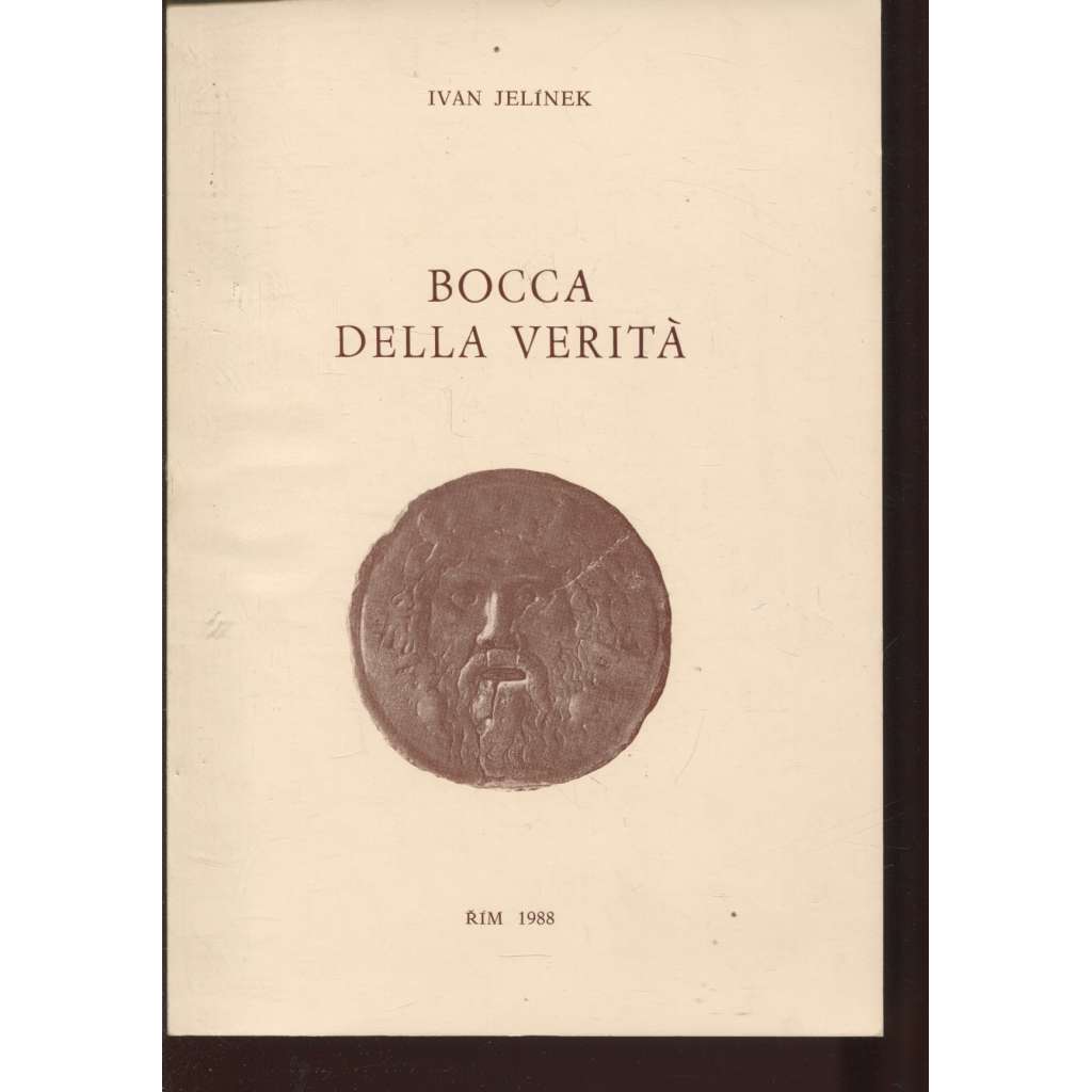 Bocca della veritá (exil, poezie)