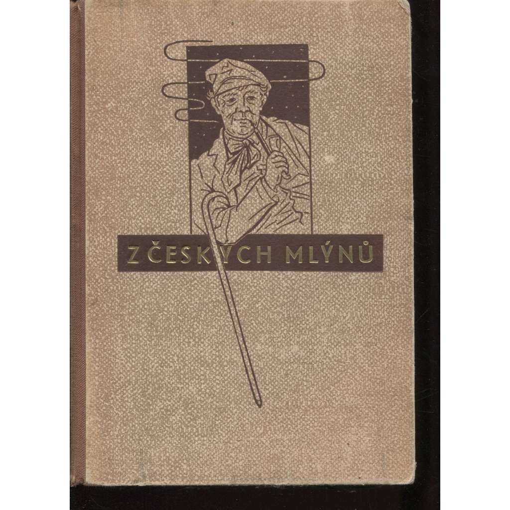 Z českých mlýnů, díl II.