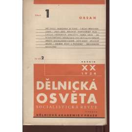 Dělnická osvěta, ročník XX, číslo 1/1934 [Socialistická revue - Revue pro kulturu, osvětu, lidovou výchovu a sociální otázky; socialismus; komunismus; dělnictvo]