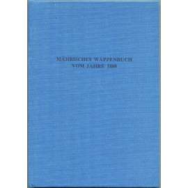 Mährisches Wappenbuch vom Jahre 1888 [Morava; erby; heraldika]