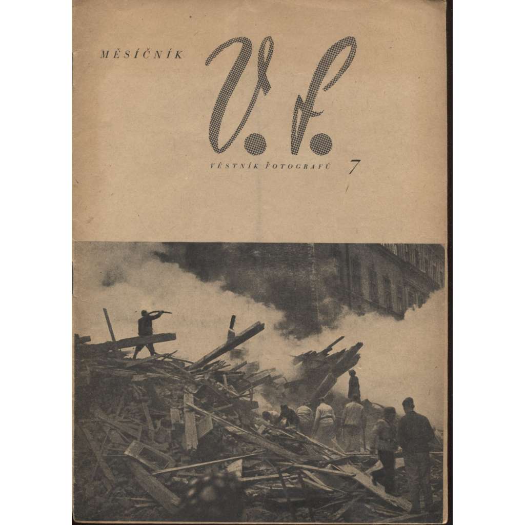 Měsíčník V. F., ročník XXIII., číslo 7/1946 (Věstník fotografů)