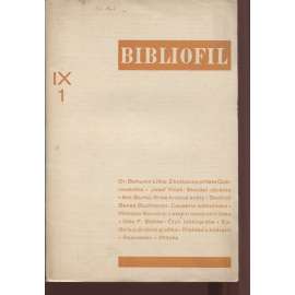Bibliofil, ročník IX., číslo 1.-10/1932. Časopis pro pěknou knihu a její úpravu