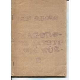 Magorova mystická růže (poezie, samizdat) - Ivan Jirous - edice Mozková mrtvice 1983