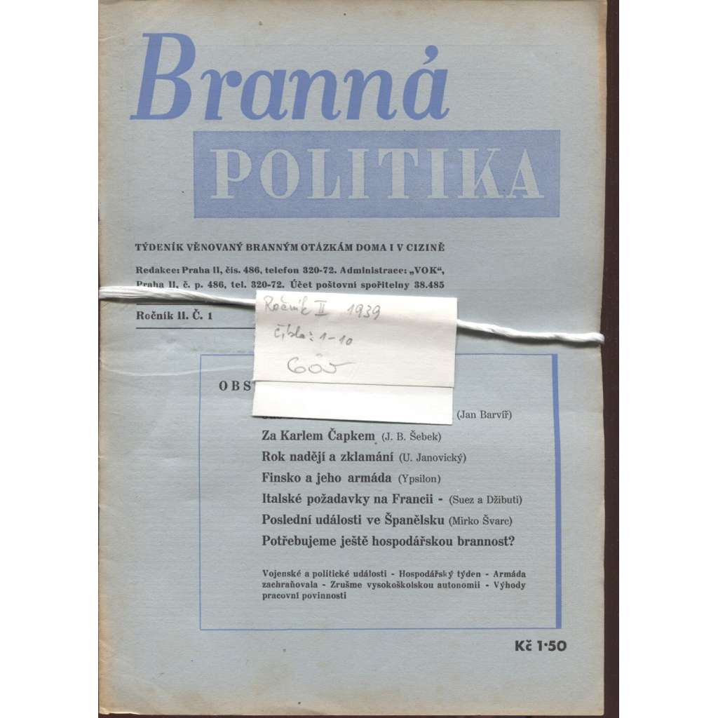 Branná politika, ročník II./1939, číslo 1.-10. Týdeník věnovaný branným otázkám doma i v cizině