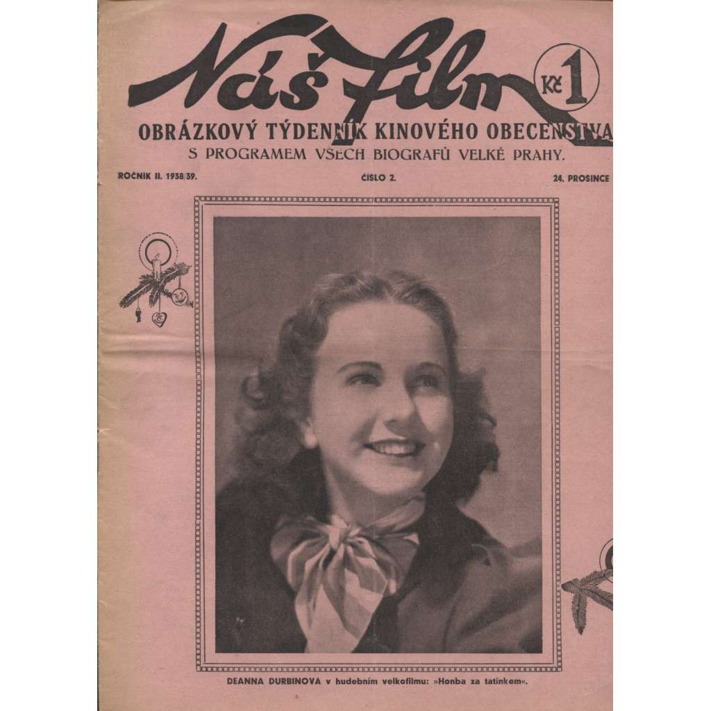 Náš film, ročník II./1938-1939, číslo 2. Obrázkový týdenník kinového obecenstva (Deanna Durbinová)