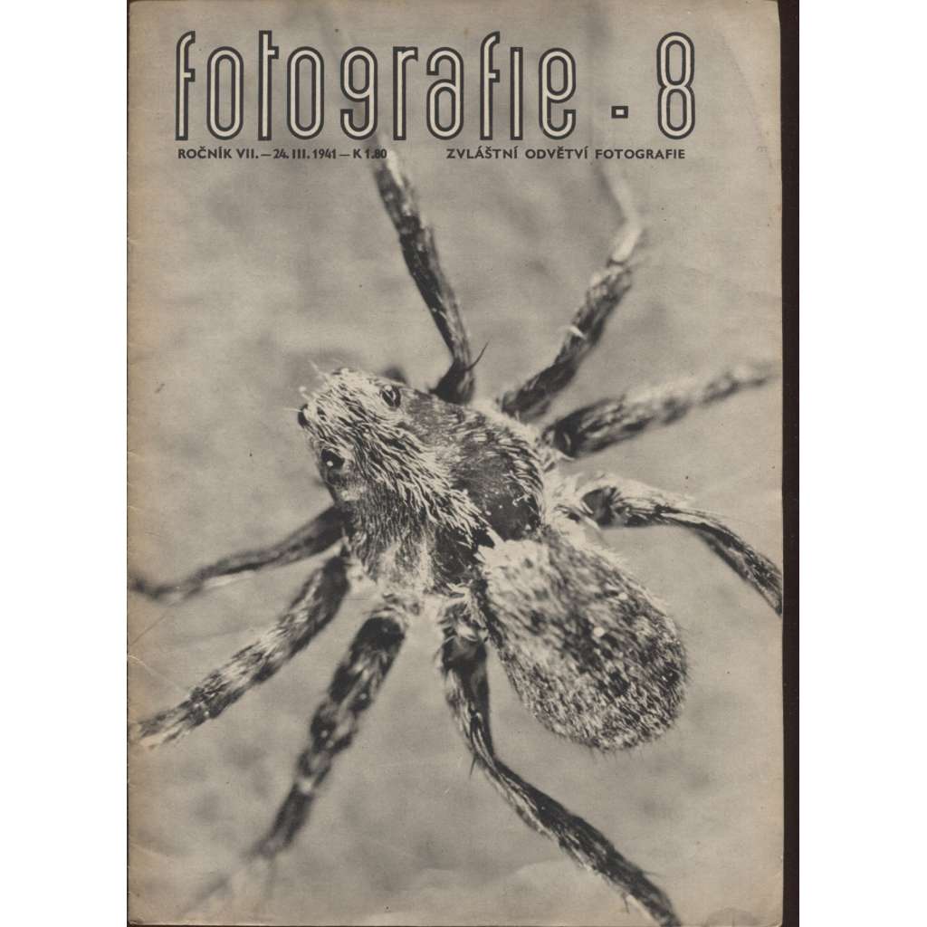 Časopis Fotografie, ročník VII., číslo 8/1941. Časopis pro přátele amatérské fotografie