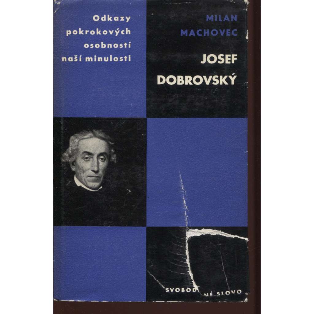 Josef Dobrovský (edice Odkazy pokrokových dějin naší minulosti)