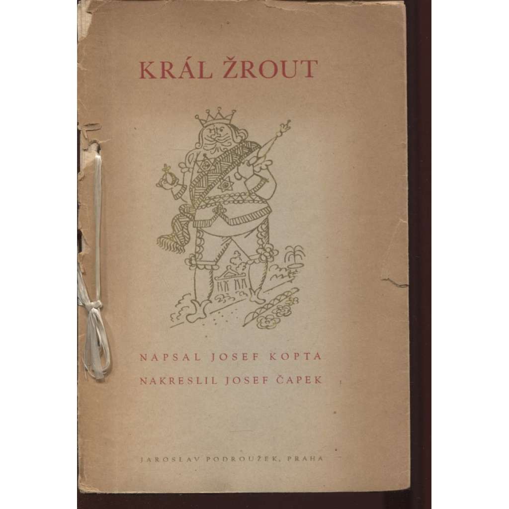 Král Žrout (podpis Josef Kopta, loutková hra)