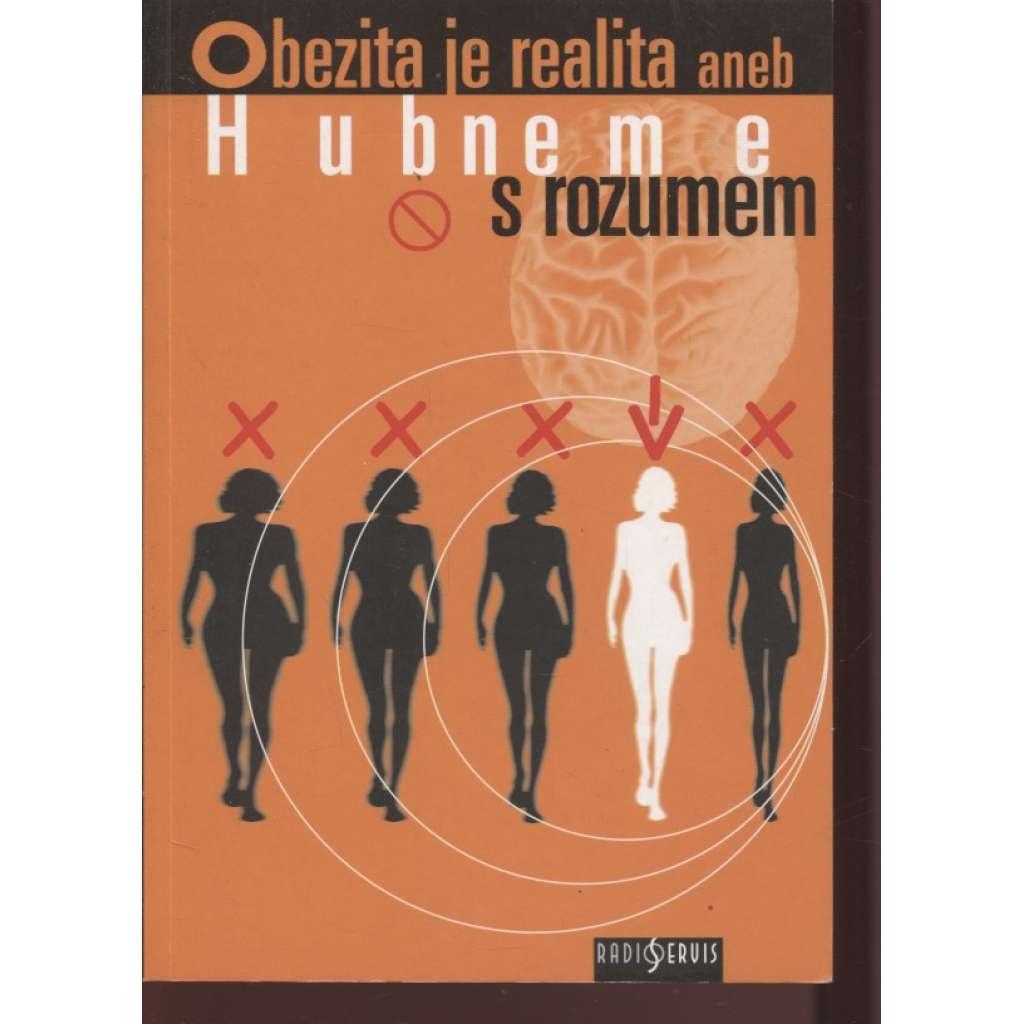 Obezita je realita aneb hubneme s rozumem