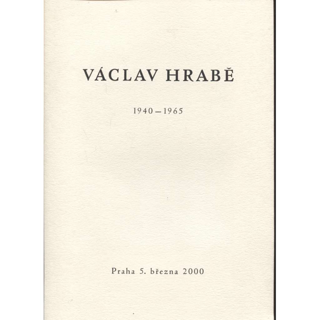Václav Hrabě 1940-1965 (lept Jindřich Pileček)