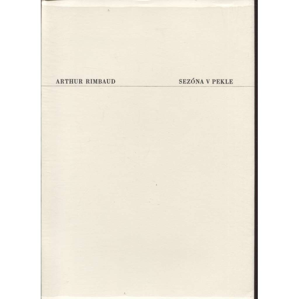Sezóna v pekle - Rimbaud (6x grafika Karel Demel + podpis), Lyra Pragensis, edice Polyhymnia)