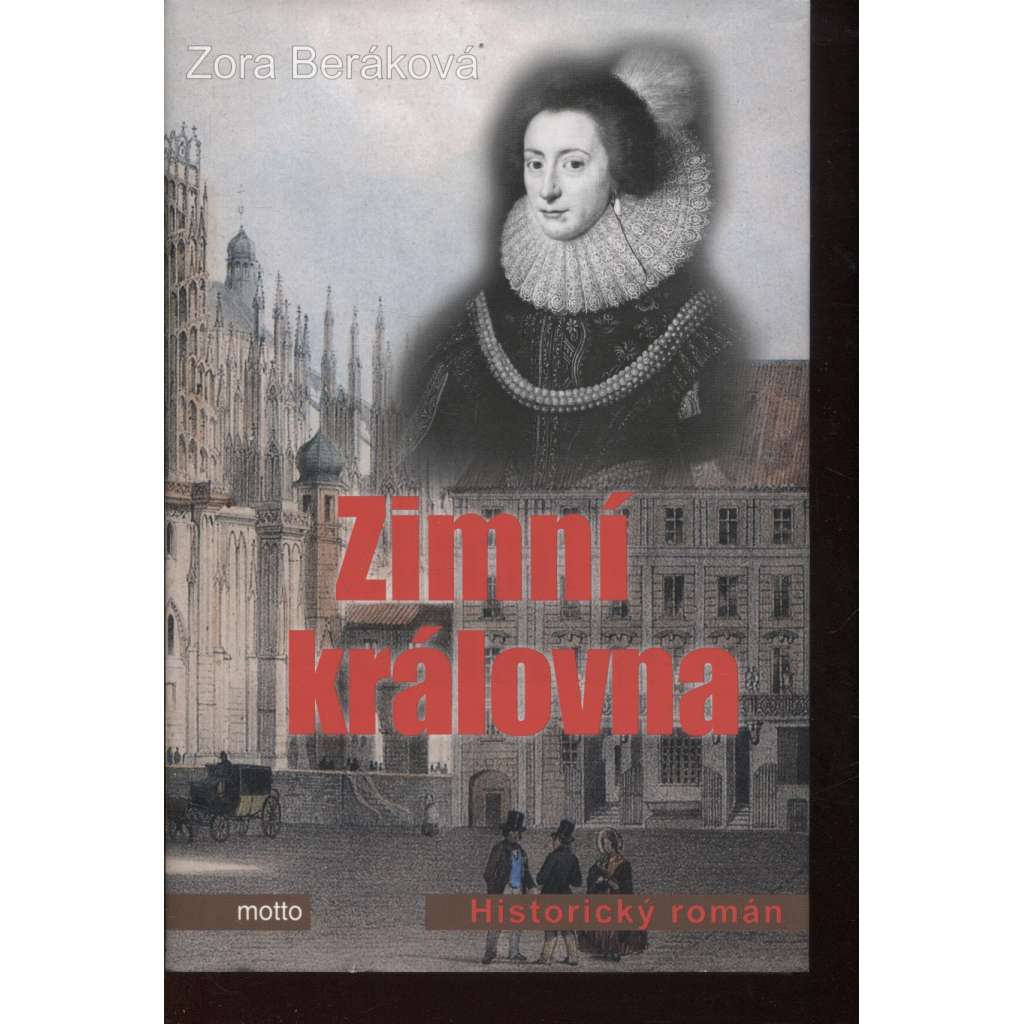 Zimní královna (Alžběta Stuartovna - historický román o manželce zimního krále Fridricha Falckého)