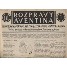 Rozpravy Aventina, ročník III./1927-1928, čísla: 1.-17. Čtrnáctidenník pro kulturu, literaturu, umění a kritiku