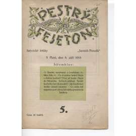 Pestrý fejeton, číslo 5., 6. a 12.-16./1918. Satyrické letáky (7 kusů)