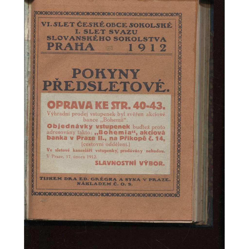 VI. slet České obce sokolské. I. slet Svazu slovanského sokolstva, Praha 1912 (Sokol) - Pokyny předsletové