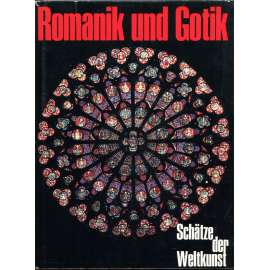 Romanik und Gotik. Architektur, Malerei, Plastik, Glasfenster, Buchmalerei [románské a gotické umění; románská a gotická architektura; malířství; sochařství; knižní malba]