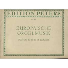 Europäische orgelmusik (Evropská varhanní hudba)